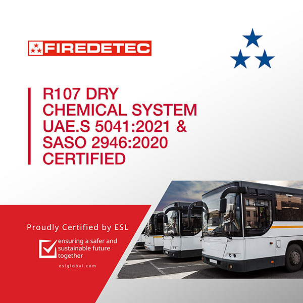 Our FireDETEC® R107 Dry Chemical System Earns UAE.S 5041:2021 and SASO 2946:2020 Certifications